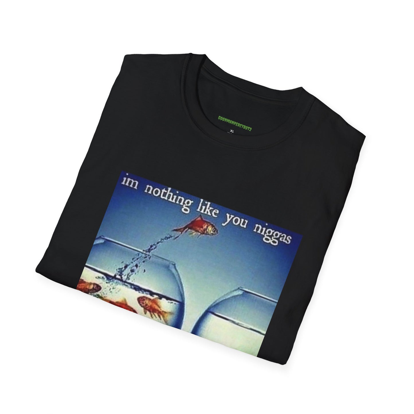 I’m Nothing Like You Shirt